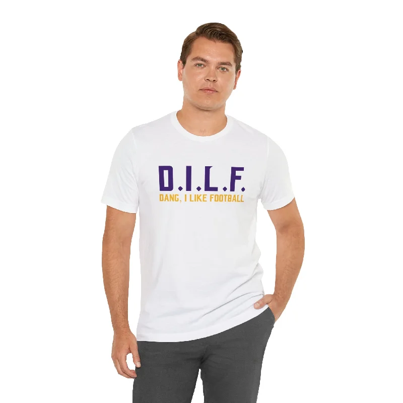 Unisex Jersey Short Sleeve Tee - D.I.L.F.